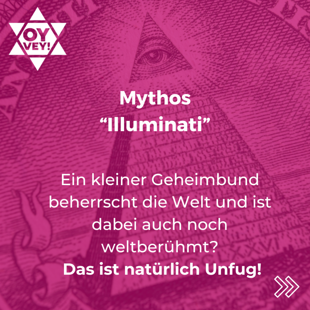 Mythos Illuminati. Ein kleiner Geheimbund beherrscht die Welt und ist dabei auch noch weltberühmt?  Das ist natürlich Unfug!